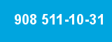 908 511-10-31 908 511-10-31